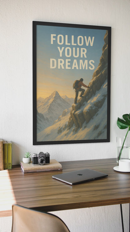 Dream Climber · Folge deinen Träumen